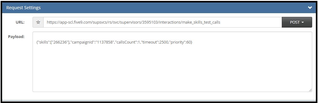 API | How to Make a Test Call to Queues using Supervisor REST API