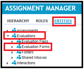 Verint | How to enable Evaluation forms on Assignment Manager?