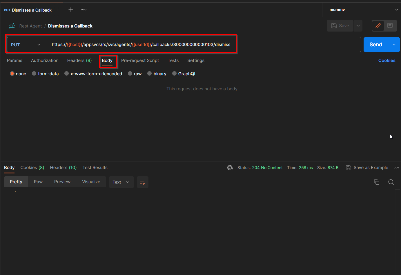 API | Dismiss a Callback using Agent REST API